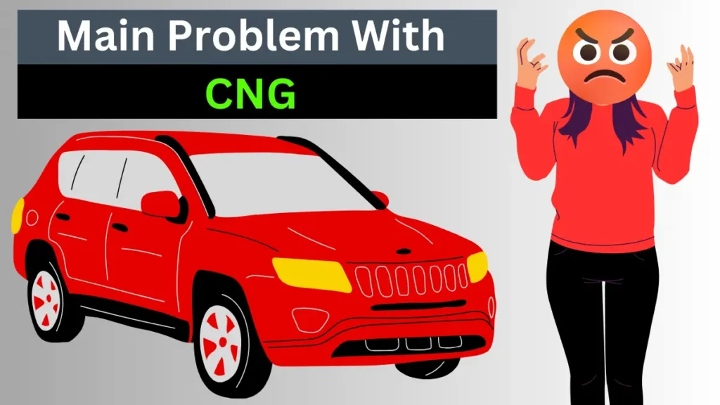 What Is The Main Problem With CNG