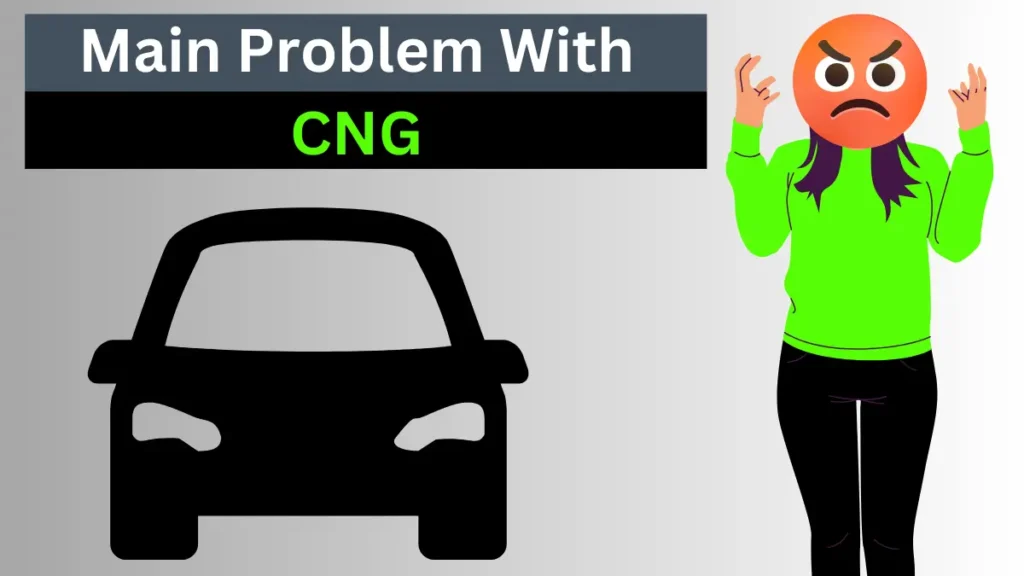 What is the main problem with CNG