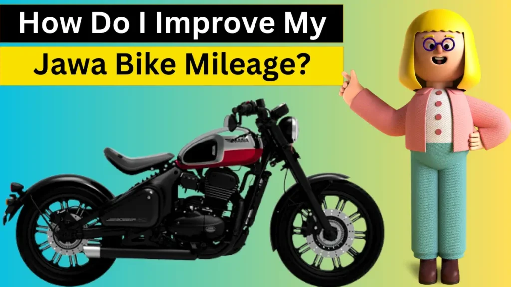 How Do I Improve My Jawa Bike Mileage