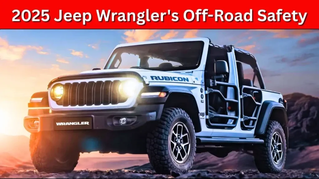 2025 Jeep Wrangler's Top 5 Safety Upgrades