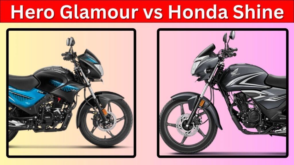 Hero Glamour vs Honda Shine